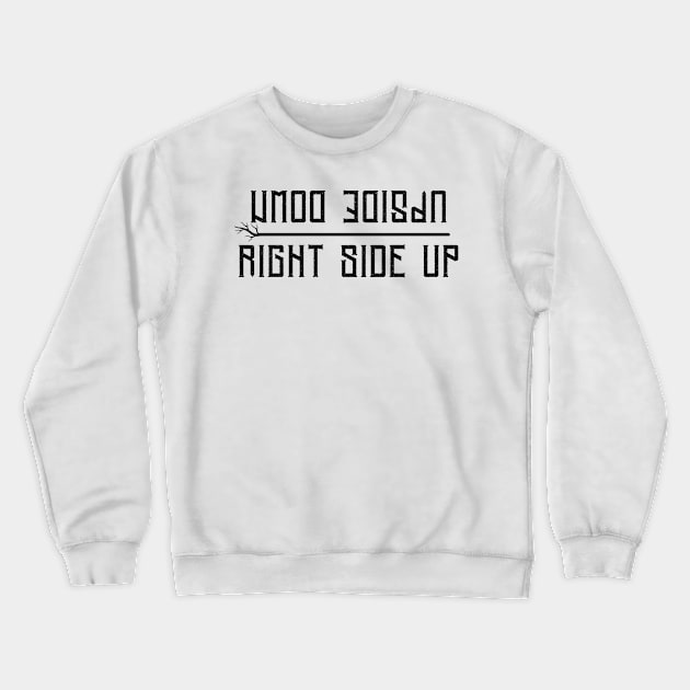 Upside down Right side up Crewneck Sweatshirt by amithachapa